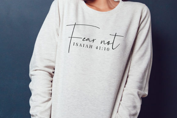 Fear Not SVG, Faith Svg, Christian Svg Crafts