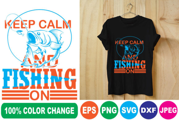 KEEP CALM and FISHING on T Shirt Design Review for Sellers