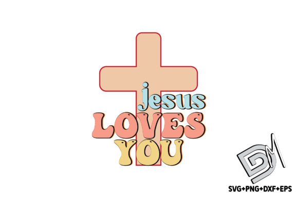 Retro Jesus Loves You SVG for Crafts