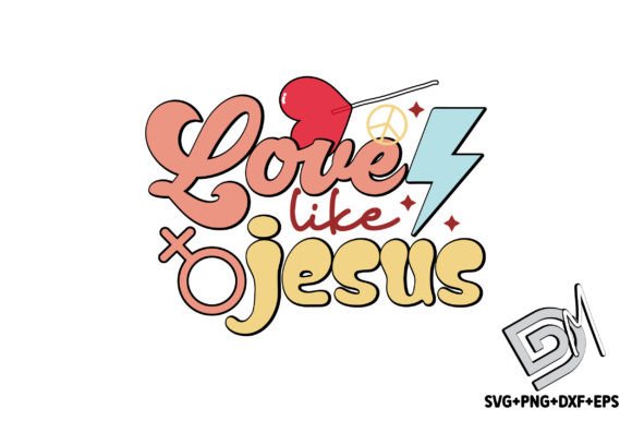Retro Love Like Jesus SVG for Crafts