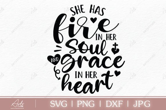 She Has Fire in Her Soul, Christian SVG Crafts